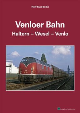 portada Venloer Bahn: Haltern­Wesel-Venlo