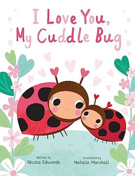 portada I Love You, my Cuddle bug (You're my Little) (in English)