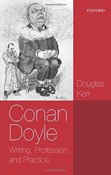 portada Conan Doyle: Writing, Profession, and Practice