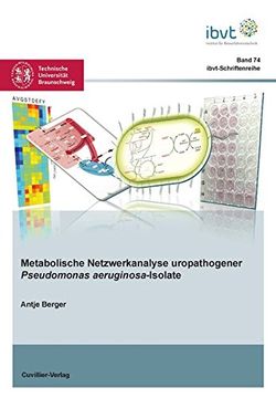 portada Metabolische Netzwerkanalyse Uropathogener Pseudomonas Aeruginosaisolate (en Alemán)