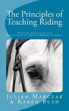 portada The Principles of Teaching Riding (en Inglés)