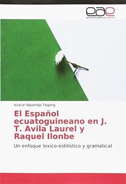 portada El Español ecuatoguineano en J. T. Avila Laurel y Raquel Ilonbe