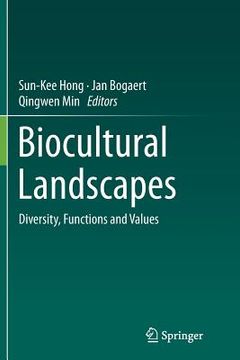 portada Biocultural Landscapes: Diversity, Functions and Values (in English)