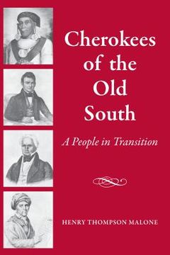 portada cherokees of the old south: a people in transition (en Inglés)