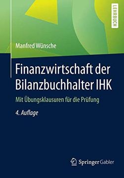 portada Finanzwirtschaft der Bilanzbuchhalter Ihk: Mit Übungsklausuren für die Prüfung (en Alemán)