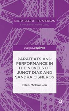 portada Paratexts and Performance in the Novels of Junot Díaz and Sandra Cisneros (Literatures of the Americas)