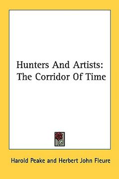 portada hunters and artists: the corridor of time (en Inglés)