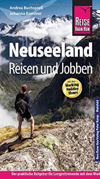 portada Reise Know-How: Neuseeland - Reisen und Jobben mit dem Working Holiday Visum: Der Praxis-Ratgeber (Reiseführer) (en Alemán)