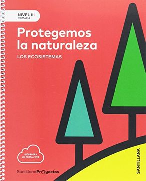 portada Nivel III, protegemos la naturaleza, los ecosistemas, 5 primaria (Paperback)