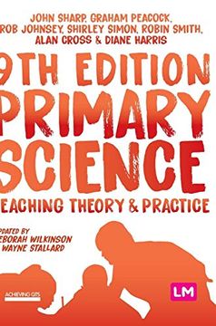 portada Primary Science: Teaching Theory and Practice (Achieving qts Series) 