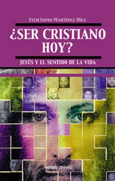 portada ser cristiano hoy jesus y el sentido de (in Spanish)