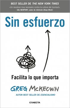 Sin Esfuerzo: Facilita lo que Importa (in Spanish)