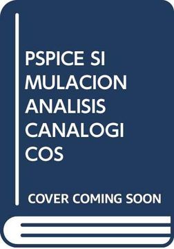 portada Pspice, Simulacion y Analisis de Circuitos Analogicos