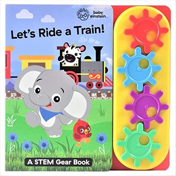 portada Baby Einstein - Let’S Ride a Train! - a Stem Gear Sound Book - pi Kids 