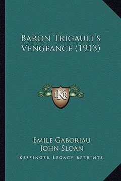 portada baron trigault's vengeance (1913) (en Inglés)