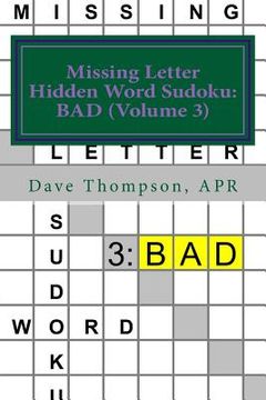 portada Missing Letter Hidden Word Sudoku: BAD (Volume 3): Mingling words with Sudoku