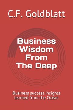 portada Business Wisdom From The Deep: Business success insights learned from the Ocean