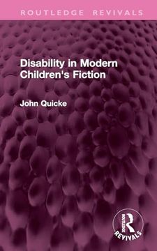 portada Disability in Modern Children's Fiction (Routledge Revivals) (en Inglés)