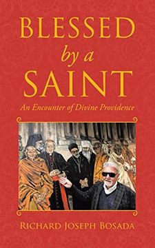 portada Blessed by a Saint: An Encounter of Divine Providence (en Inglés)