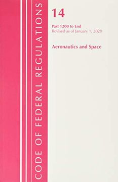 portada Code of Federal Regulations, Title 14 Aeronautics and Space 1200-End, Revised as of January 1, 2020 