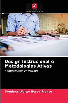 portada Design Instrucional e Metodologias Ativas: A Abordagem de um Professor (in Portuguese)
