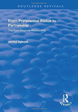 portada From Preferential Status to Partnership: The Euro-Maghreb Relationship (en Inglés)