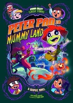 portada Peter pan in Mummy Land: A Graphic Novel (Far out Classic Stories) (en Inglés)