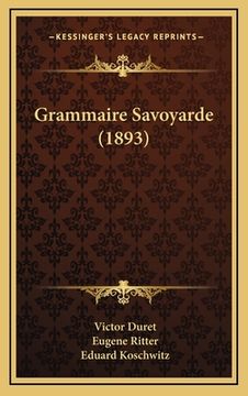 portada Grammaire Savoyarde (1893) (en Francés)