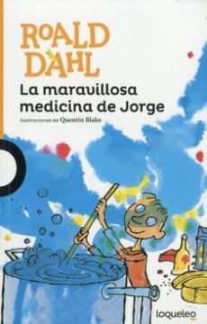 portada La Maravillosa Medicina de Jorge (in Spanish)
