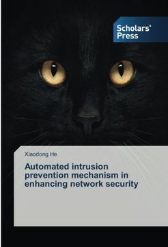 portada Automated Intrusion Prevention Mechanism in Enhancing Network Security