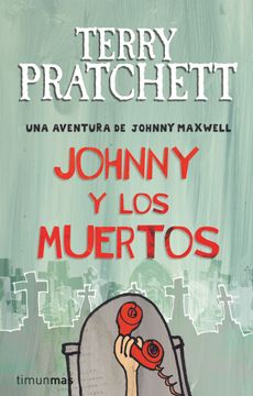 portada Johnny y los Muertos: Una Aventura de Johnny Maxwell