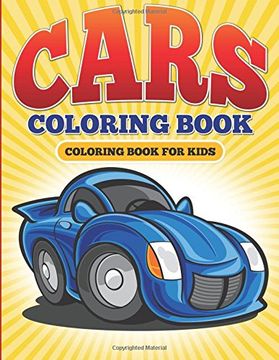 portada Cars Coloring Book: Coloring Book For Kids: Volume 1 (Cars Coloring Book For Kids)