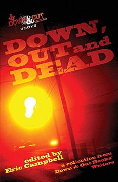 portada Down, out and Dead: A Collection From Down & out Books' Authors (en Inglés)