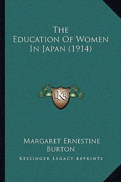 portada the education of women in japan (1914) the education of women in japan (1914)