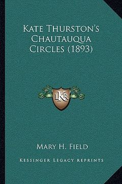 portada kate thurston's chautauqua circles (1893) (in English)