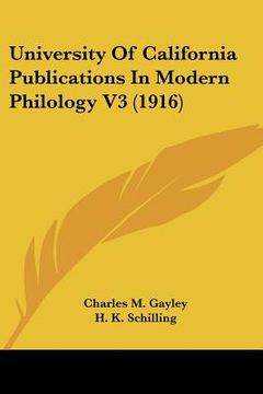 portada university of california publications in modern philology v3 (1916) (en Inglés)