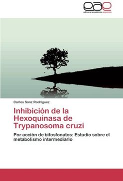 portada Inhibicion de La Hexoquinasa de Trypanosoma Cruzi