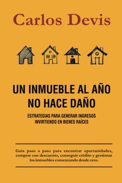 portada Un Inmueble Al Año No Hace Daño