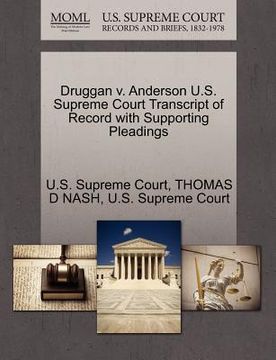 portada druggan v. anderson u.s. supreme court transcript of record with supporting pleadings (en Inglés)