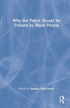 portada Why the Police Should be Trained by Black People (in English)