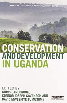 portada Conservation and Development in Uganda (Earthscan Conservation and Development) (en Inglés)
