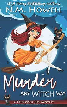 portada Murder any Witch Way: A Brimstone bay Paranormal Cozy Mystery (Brimstone bay Mysteries) (en Inglés)