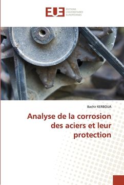 portada Analyse de la corrosion des aciers et leur protection (in French)