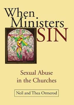 portada When Ministers Sin: Sexual Abuse in the Churches (en Inglés)