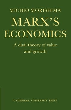 portada Marx's Economics: A Dual Theory of Value and Growth (en Inglés)