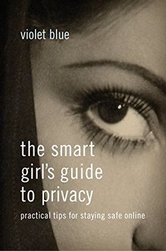 portada The Smart Girl's Guide to Privacy: Practical Tips for Staying Safe Online (en Inglés)
