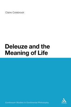 portada deleuze and the meaning of life (in English)