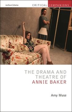 portada The Drama and Theatre of Annie Baker (en Inglés)