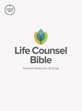 portada CSB Life Counsel Bible, Hardcover: Practical Wisdom for All of Life