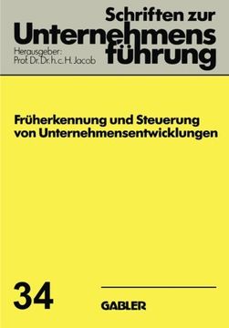 portada Früherkennung und Steuerung von Unternehmensentwicklungen (Schriften zur Unternehmensführung) (German Edition)